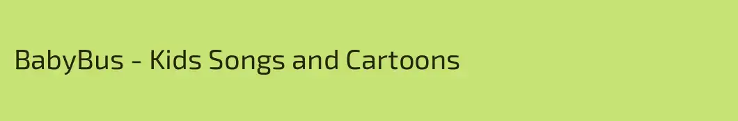 BabyBus - Kids Songs and Cartoons